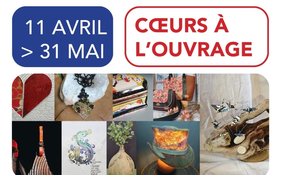 Exposition temporaire Coeurs à l'ouvrage